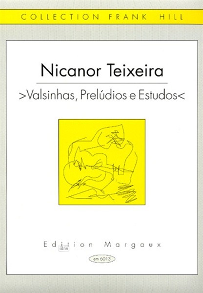 Valsinhas, Preludios e Estudos für Gitarre