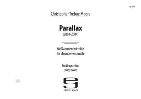 Parallax für Piccolo, Flöte, Oboe, Klarinette, Bassklarinette, Fagott und Schlagzeug (2003-2004)