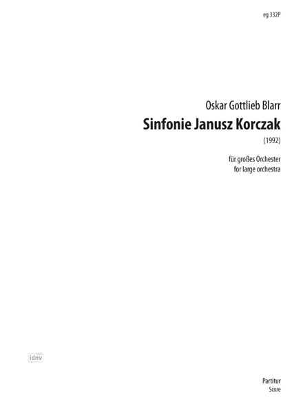 Sinfonie (I) Janusz Korczak für großes Orchester (1992)