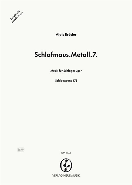 Schlafmaus.Metall.7. für Schlagzeuger (1991)