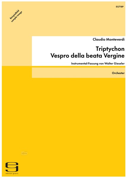 Triptychon >Vespro della beata Vergine< für Orchester (1610)