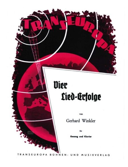 Vier Lied-Erfolge von Gerhard Winkler für Gesang und Klavier