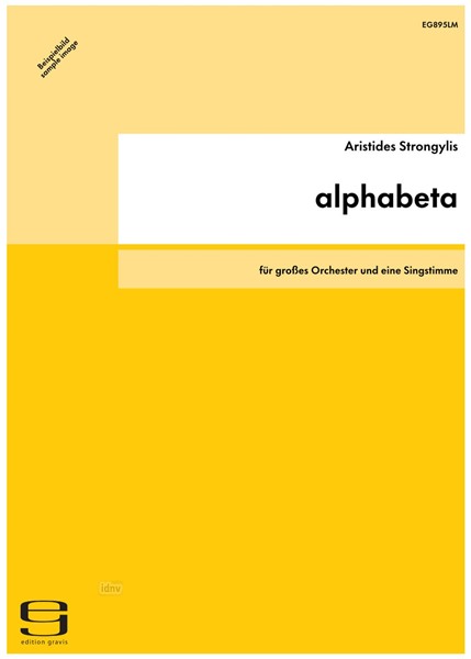 alphabeta für großes Orchester und eine Singstimme (2004)