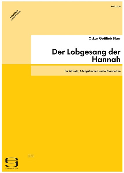 Der Lobgesang der Hannah für Alt solo, 6 Singstimmen und 6 Klarinetten (1985)