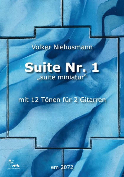 Suite Nr. 1 für 2 Gitarren