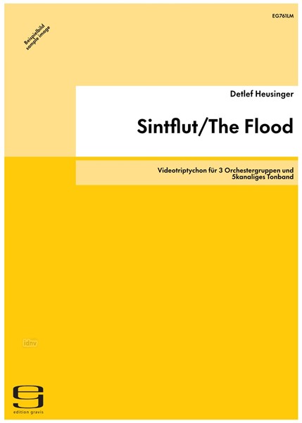 Sintflut/The Flood für 3 Orchestergruppen und 5kanaliges Tonband (2000/01)