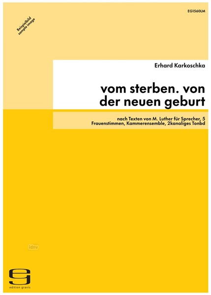 vom sterben. von der neuen geburt für Sprecher, 5 Frauenstimmen, Kammerensemble, 2kanaliges Tonbd (1983)