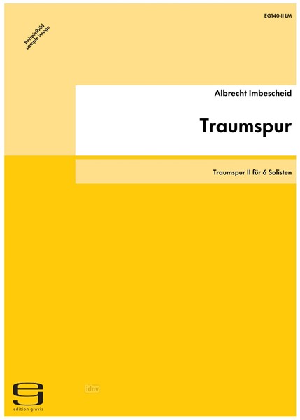 Traumspur für 6 Solisten (1986/87)