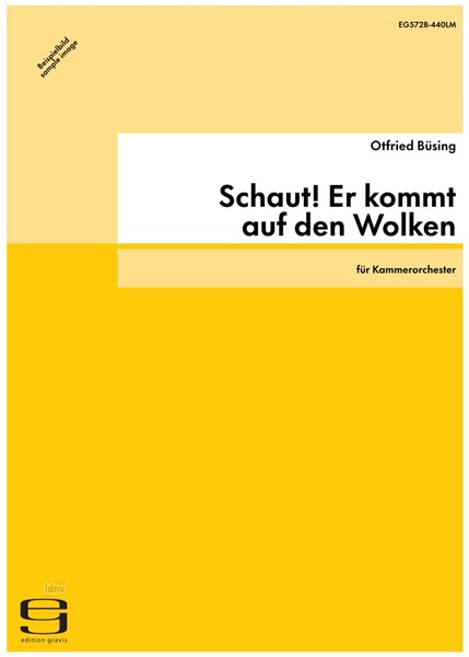 Schaut! Er kommt auf den Wolken für Kammerorchester (1997)