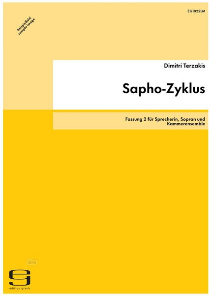 Sappho-Zyklus für Sprecherin, Sopran und Kammerensemble (2006)