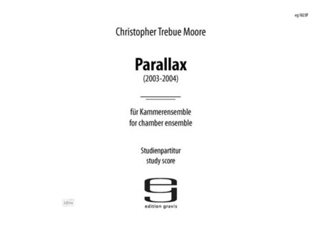 Parallax für Piccolo, Flöte, Oboe, Klarinette, Bassklarinette, Fagott und 2 Schlagzeuge (2003-2004)