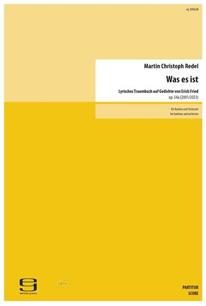 Was es ist op. 54a für Bariton und Orchester (2001/23)