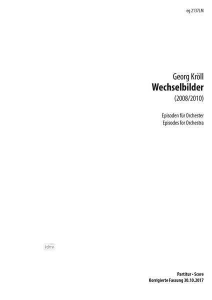 Wechselbilder für Orchester (2010/2017)