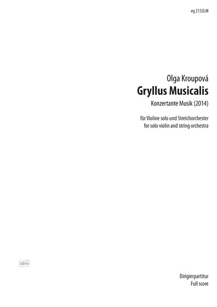 Gryllus Muscalis für Violine Solo und Streichorchester (2014)