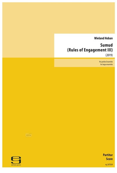 Sumud (Rules of Engagement III) für großes Ensemble (2019-20)